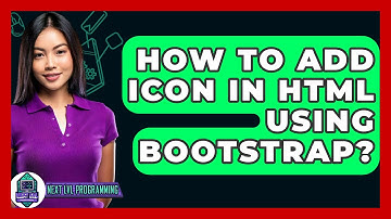 How To Add Icon In HTML Using Bootstrap? - Next LVL Programming