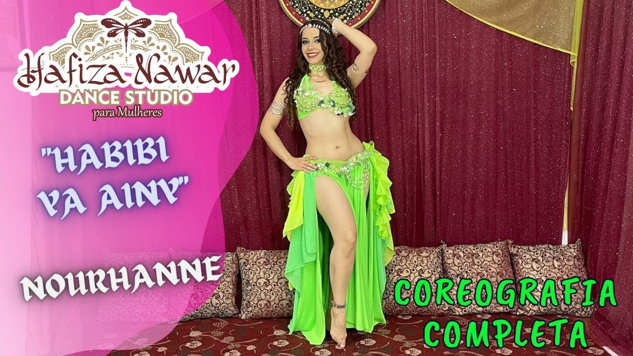 COREOGRAFIA COMPLETA | HABIBI YA AINY | #31 NAWAR DANCE | HAFIZA NAWAR BELLYDANCE