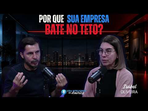 Por Que Sua Empresa Bate no Teto