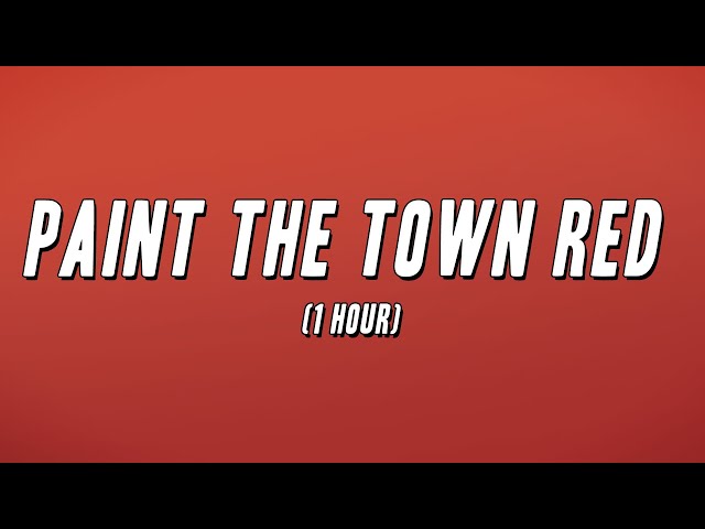 Doja Cat - Paint The Town Red (1 Hour) [Lyrics] class=