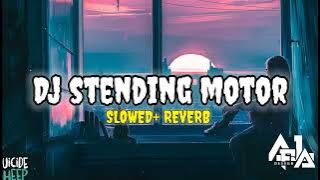 Dj stending motor slowed•reverb