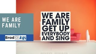 We Are Family - Brad G Kids Worship