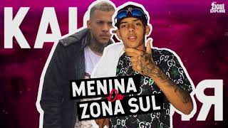 MC Kaio e MC Rick - Menina da Zona Sul (DJ PH da Serra, DJ Ray Lais e DJ Frog)