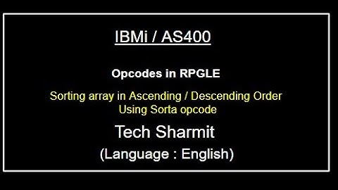 IBMi (AS400) Sorting array using sorta opcode in RPGLE   | as400 beginners | Opcodes in rpgle | rpg