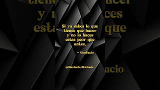 Ya sabes lo que tienes que hacer, Hazlo