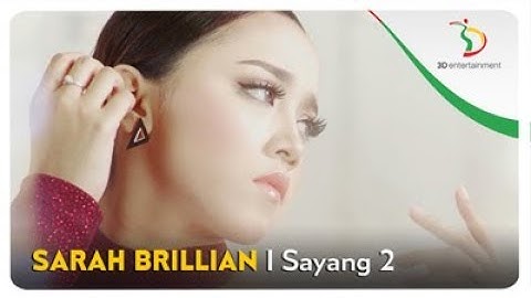 Sarah Brillian - Sayang 2 | Official Video Clip