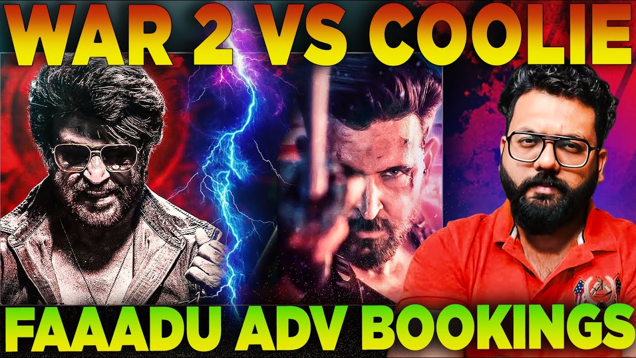 War 2 Box Office Collection Vs Coolie Box Office Collection, War 2 Vs Coolie Advance Booking Update