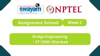 Bridge Engineering Week 2 | NPTEL ANSWERS 2026 #nptel2026 #myswayam #nptel #nptelexam