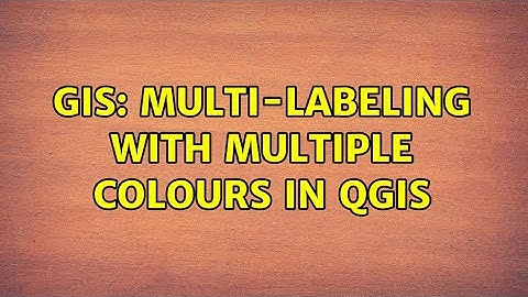 GIS: Multi-labeling with multiple colours in QGIS