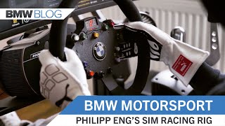 BMW MOTORSPORT – Philipp Eng's Sim Racing Rig