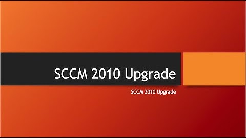 SCCM 2010 Upgrade