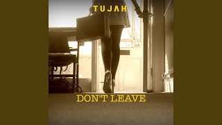 Don't Leave
