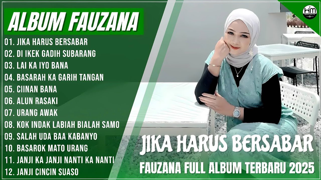 FAUZANA - LAGU MINANG TERBARU FULL ALBUM TERPOPULER - JIKA HARUS BERSABAR - DI IKEK GADIH SUBARANG
