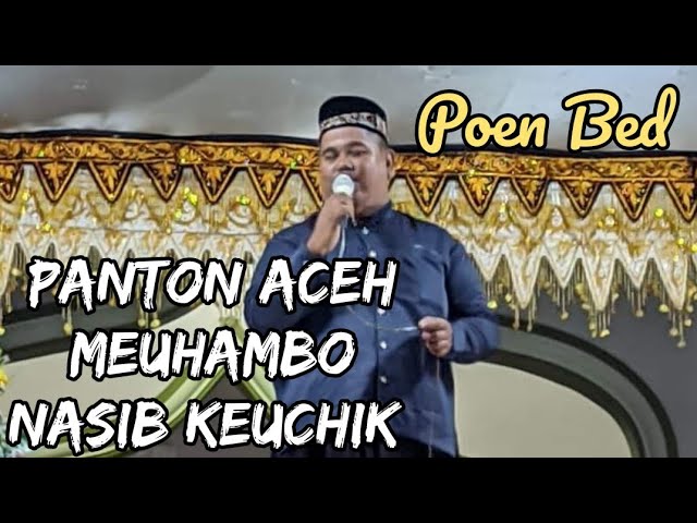 Panton Aceh Poen Bed  Meuhambo Pak Keuchik class=