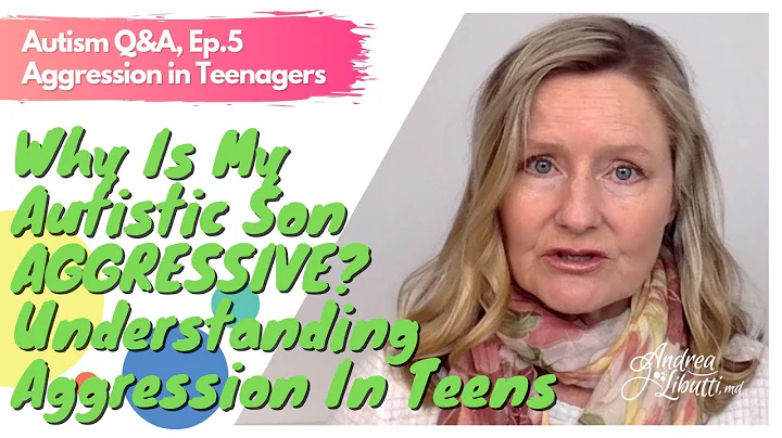 Why Is My Autistic Son Aggressive? Understanding Aggression In Teens (Autism Spectrum Disorder)