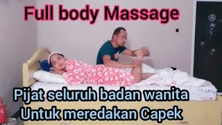 Full body Massage, Pijat urut seluruh badan wanita.