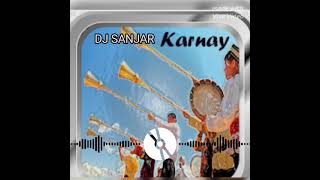 Karnay remix Studio ( Dj Sanajr)