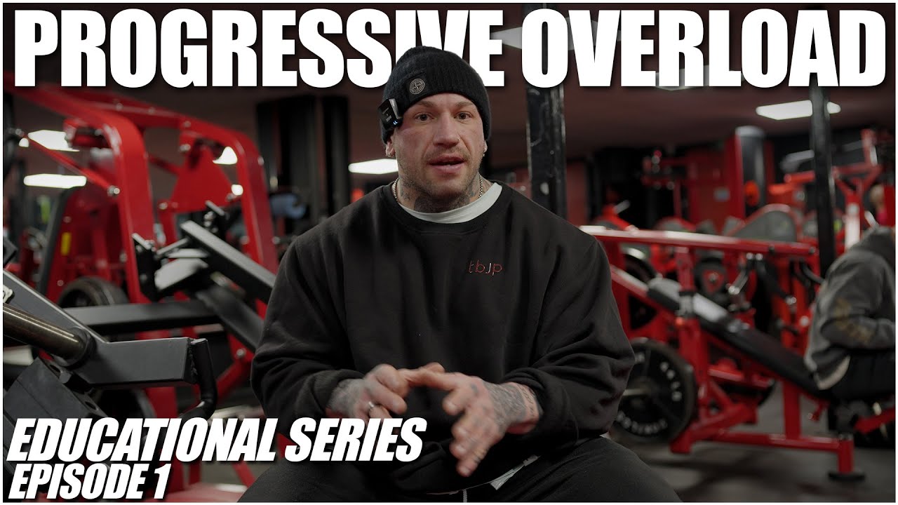 BODYBUILDING EDUCATION EP1 PROGRESSIVE OVERLOAD YouTube