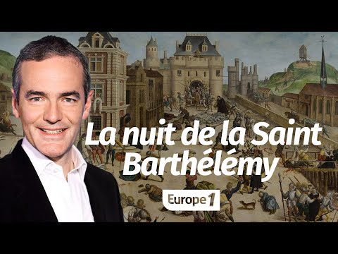Vidéo: Que S'est-il Passé La Nuit De La Saint-Barthélemy