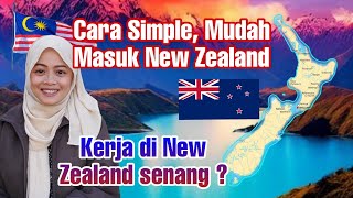 Cara Mudah Masuk New Zealand