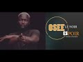 Osée Le Noir Espoir 