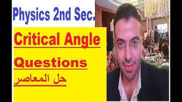 Critical angle Questions Physics_2nd_Sec. Critical Angle & Total Internal Reflection#