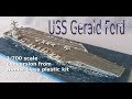 USS Gerald Ford 1/700