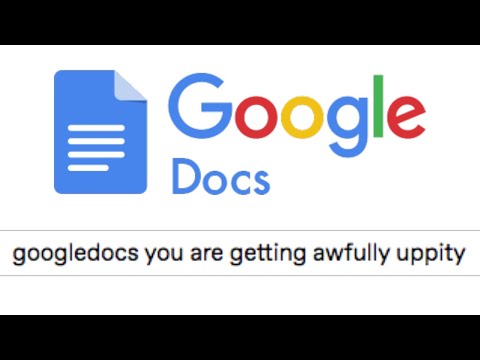 Google Docs you are getting awfully uppity