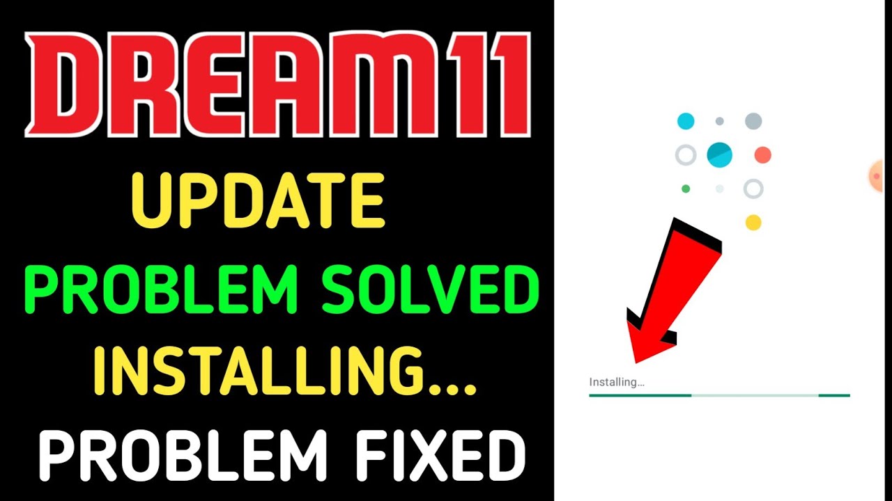 Dream11 Update Problem 2023 || Dream11 App Update Installing Problem || Dream11 New Update