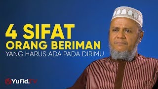 Ceramah Singkat: 4 Sifat Orang Beriman – Ustadz Mubarok Bamualim, Lc., M.H.I.