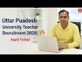 उत्तर प्रदेश विश्वविद्यालय शिक्षक भर्ती 2026 | जानिए 5 प्रमुख संस्थान और पूरी जानकारी | Watch now |