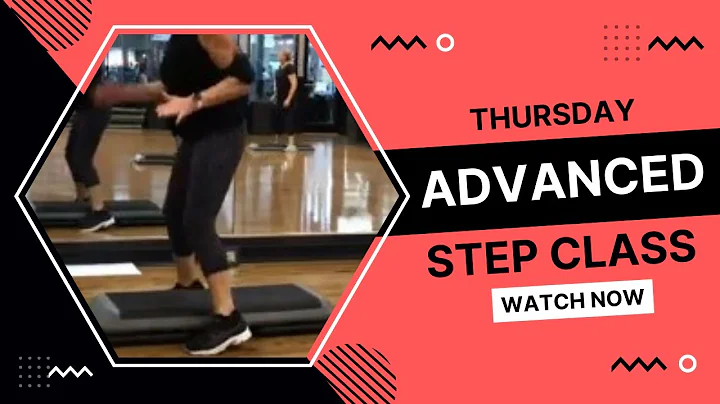 Thursday Advanced Step Class - July 21, 2022