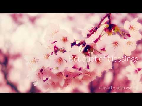 瀬名航 - Bouquet of blessings ／ Wataru Sena - Bouquet of blessings