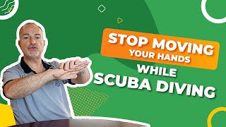 STOP Moving Your HANDS while DIVING