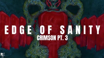 Edge Of Sanity - Crimson, Pt. 3 (Lyric Video)