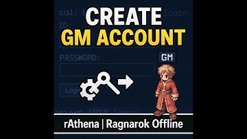 Guide for creating Administrator/Game Master account - Ragnarök Offline (rAthena)
