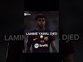 Lamine Yamal Died Football Lamineyamal Viral Trending Sad Carcrashes Shorts Youtube