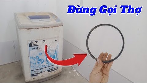 tuyệt chiêu sửa máy giặt vắt không khô mà không tốn xu nào đơn giản tại nhà mà ít ai để ý