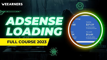 Google Adsense Loading Full Course 2023 | Adsense Loading Kaise Kare | Adsense Loading Safe Method