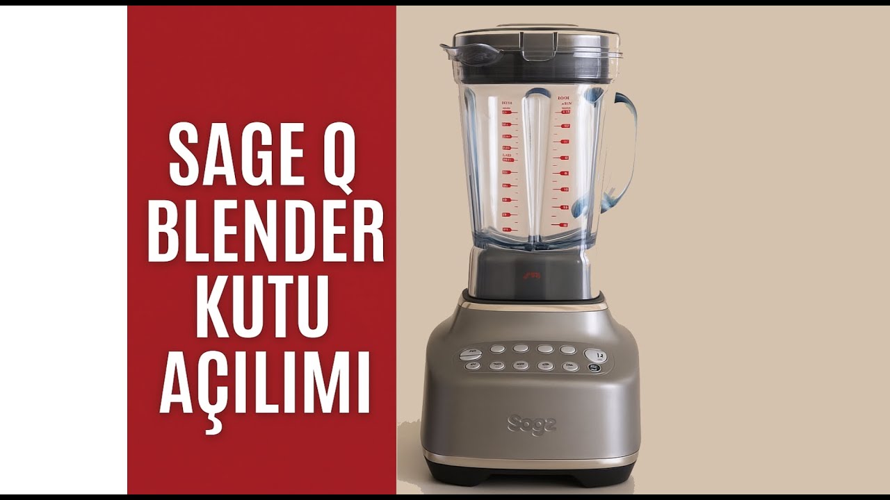 SAGE Q BLENDER Kutu açılımı