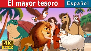 El mayor tesoro | The Greatest Treasure in Spanish | Spanish Fairy Tales