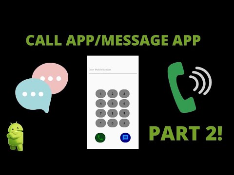 HOW TO CREATE A CALL & MESSAGING APP ANDROID STUDIO TUTORIAL PART 2