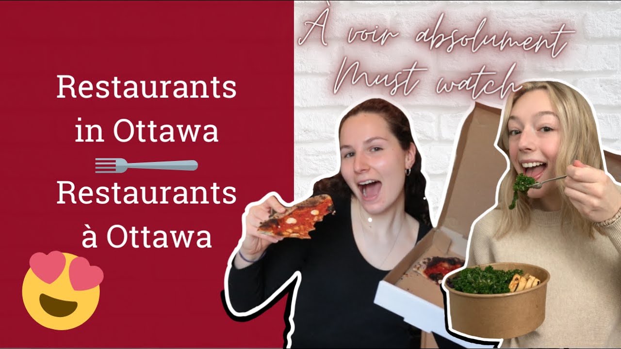 Restaurants in Ottawa | Les Restaurants à Ottawa - YouTube