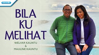 Video voorbeeld van "Bila Ku Melihat - Welyar Kauntu & Mauline Kauntu (with lyric)"