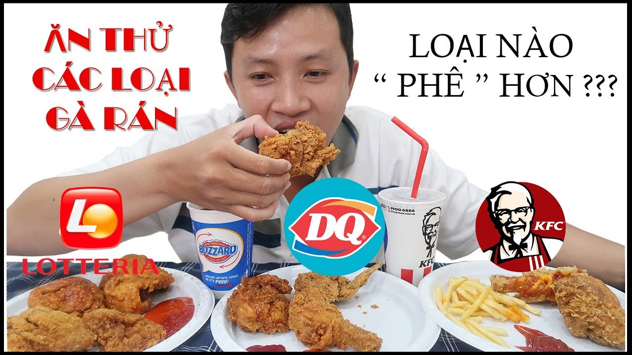 Ăn thử gà rán KFC Lotteria Dairy Queen ngon banh nóc cùng con trai siêu ...