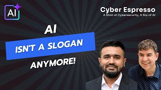 Cyber Espresso Episode - Ai Isnt A Slogan Anymore