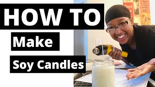 How To Make Soy Candles For Beginners