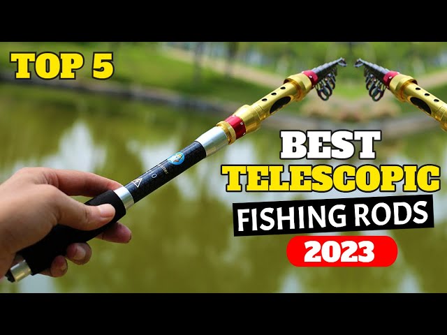 5 Best Telescopic Fishing Rods In 2023