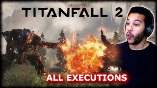 Titanfall 2 All Pilot Executions & Titans Terminations - Reaction!