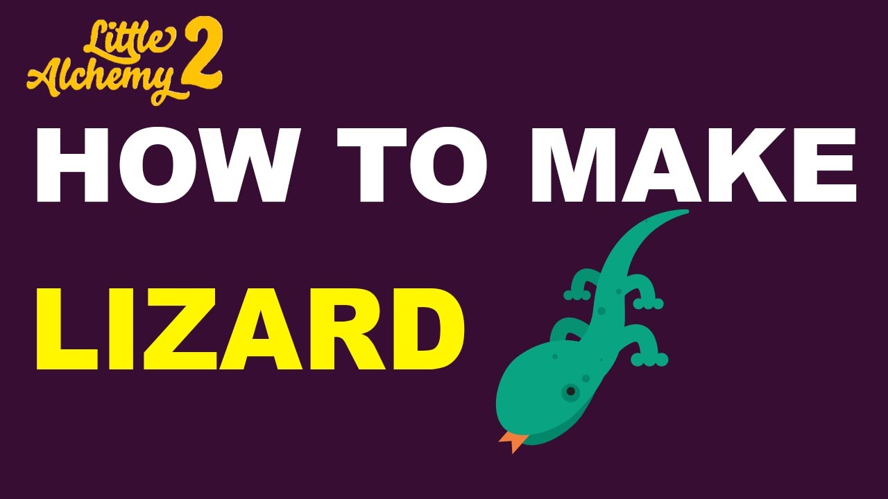 Lizard, Little Alchemy Wiki